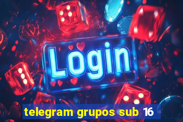 telegram grupos sub 16